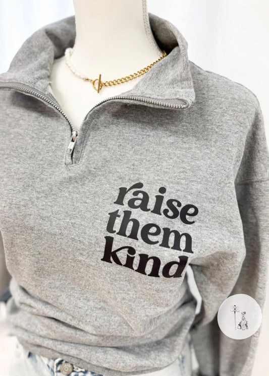 Raise Them Kind Collared Graphic Sweatshirt graphic sweatshirt Poet Street Boutique 