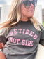 Retired Hot Girl Tee Ask Apparel 